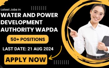 Latest Jobs in Water and Power Development Authority WAPDA: A Step-by-Step Guide