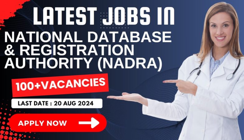 NADRA Jobs 2024: Latest Vacancies, Eligibility Criteria, and Online Application Guide